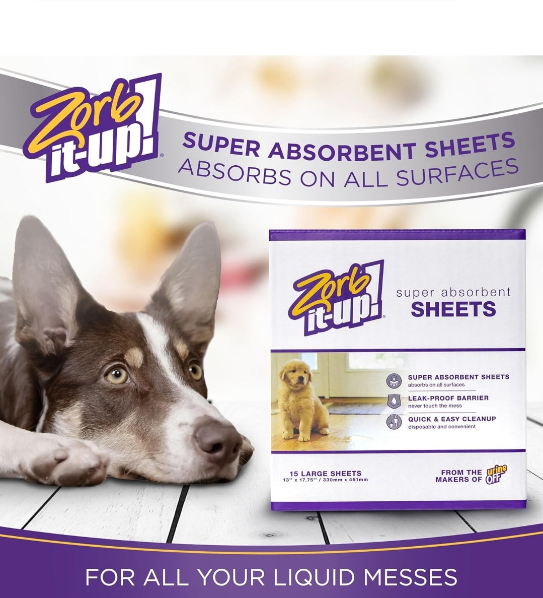 Zorb It–Up! Super Absorbing Sheets |Leakproof Disposable Wipes for Cleaning Dog Urine, Vomit & All Liquid Messes | 15 Count